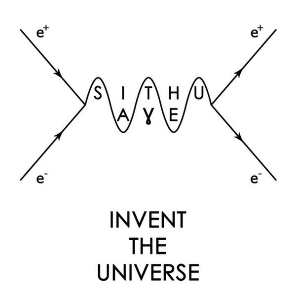 Invent the Universe